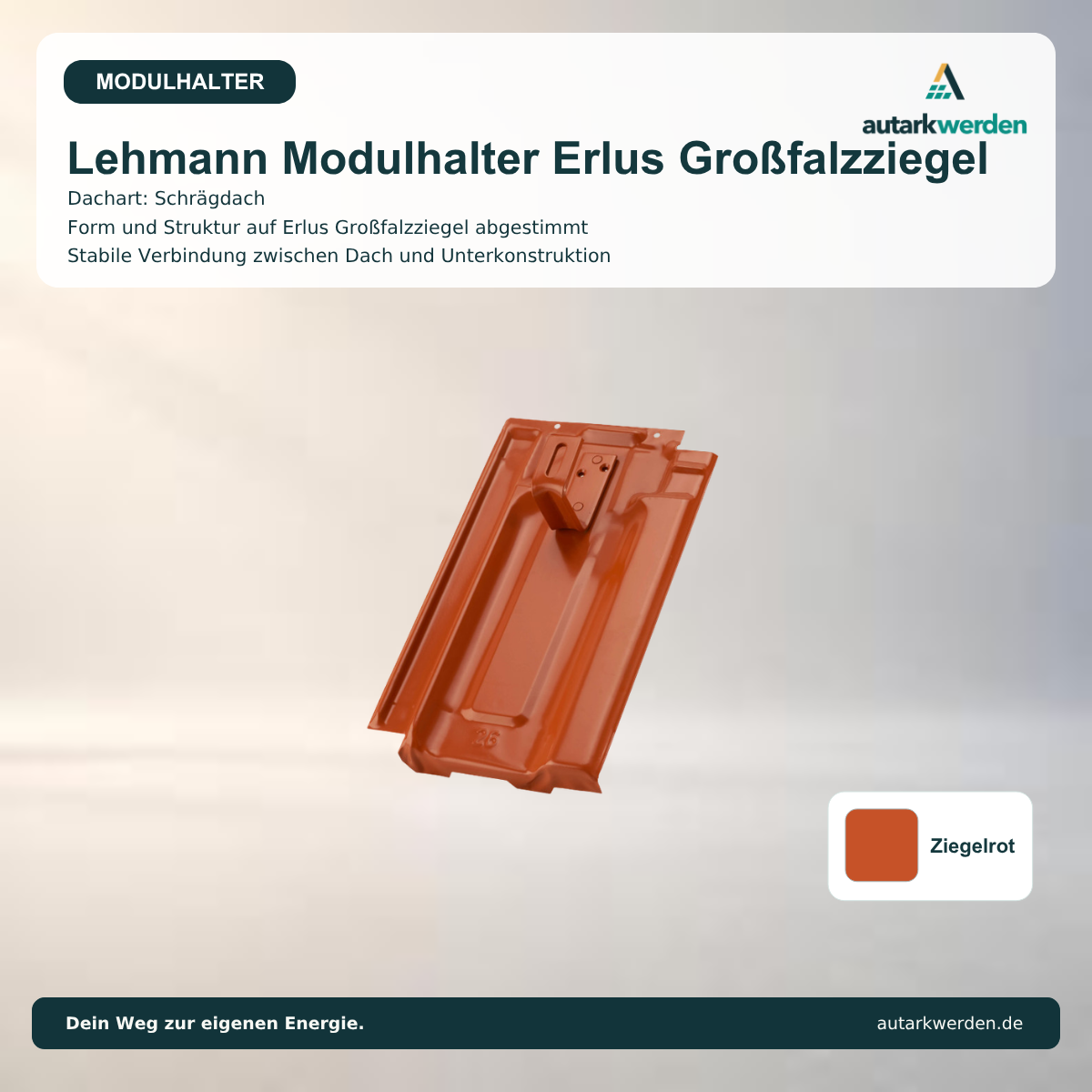 Lehmann Modulhalter für Erlus Großfalzziegel, ziegelrot