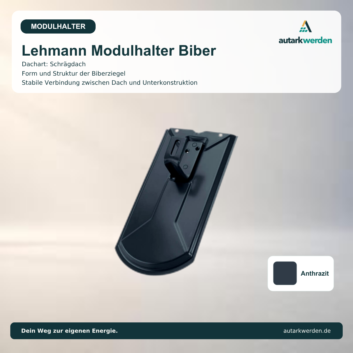 Lehmann Modulhalter Biber, anthrazit Metalldachziegel