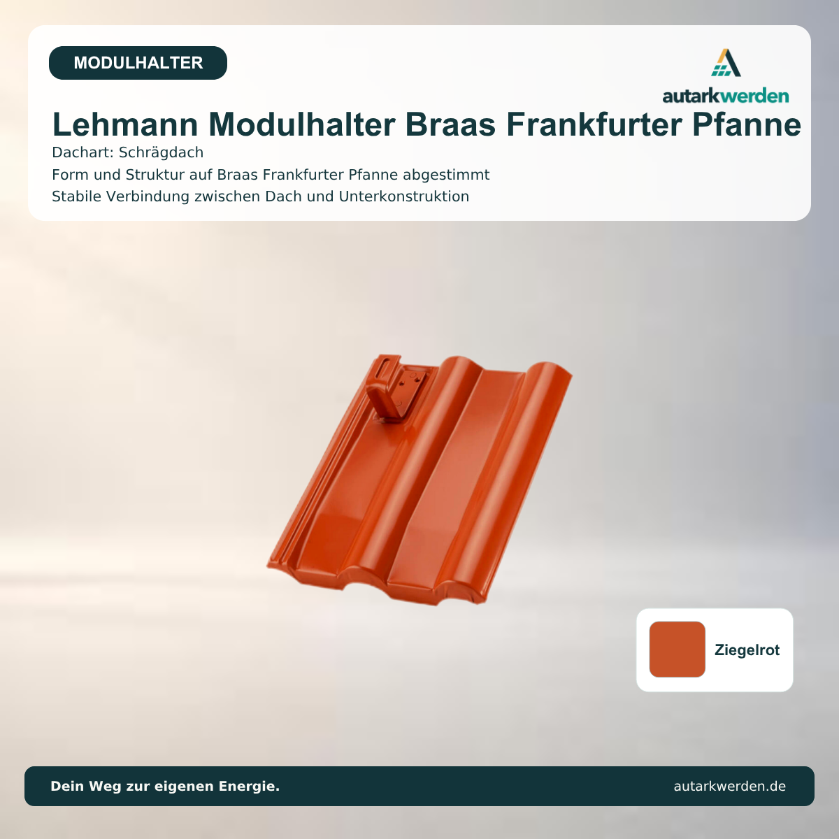 Lehmann Modulhalter Braas Frankfurter Pfanne, ziegelrot Metalldachziegel