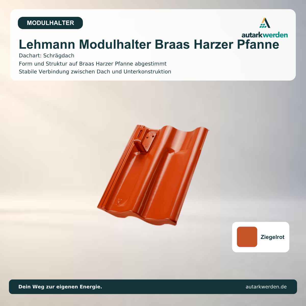 Lehmann Modulhalter für Braas Harzer Pfanne, ziegelrot Metalldachziegel