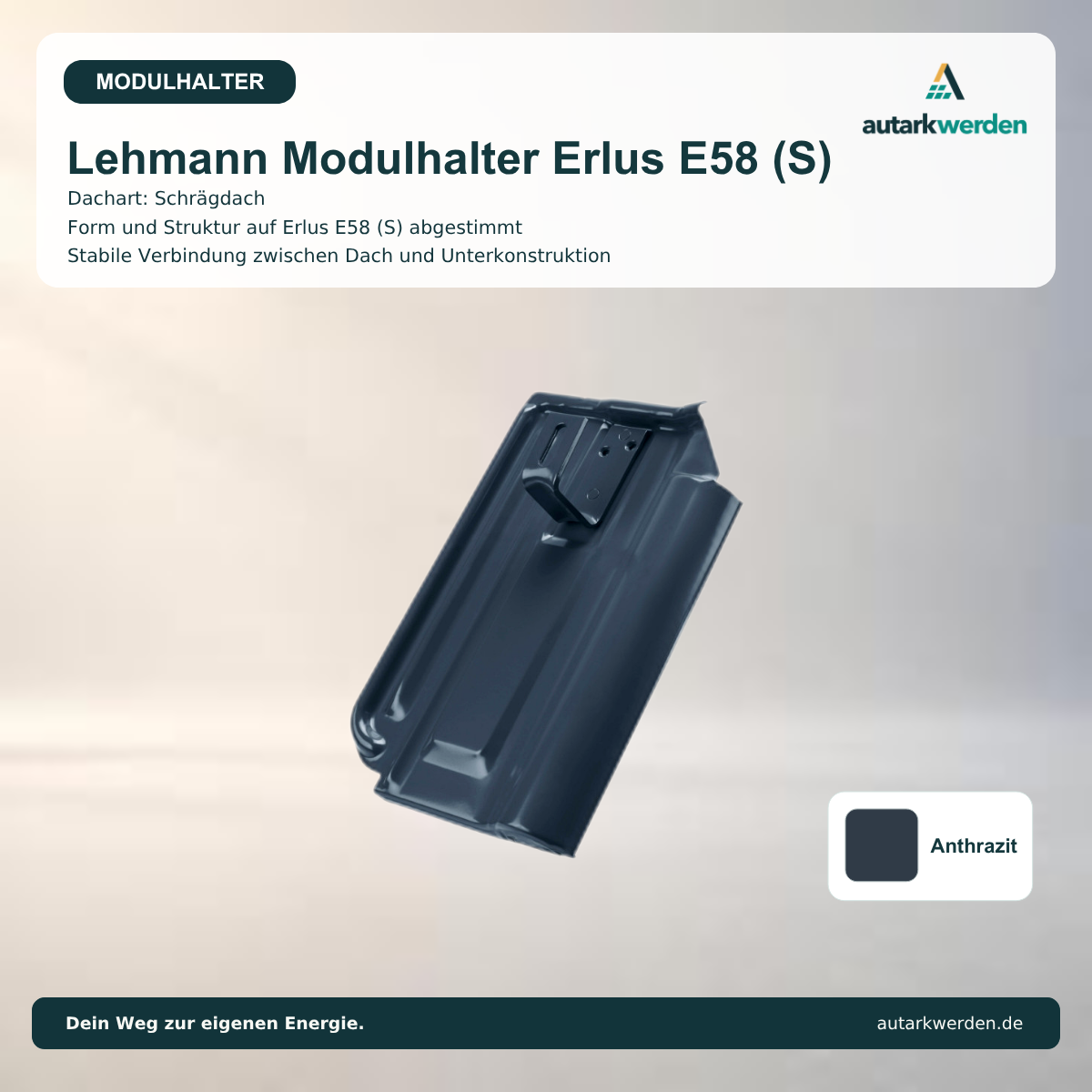 Lehmann Modulhalter Erlus E58, anthrazit Metalldachziegel
