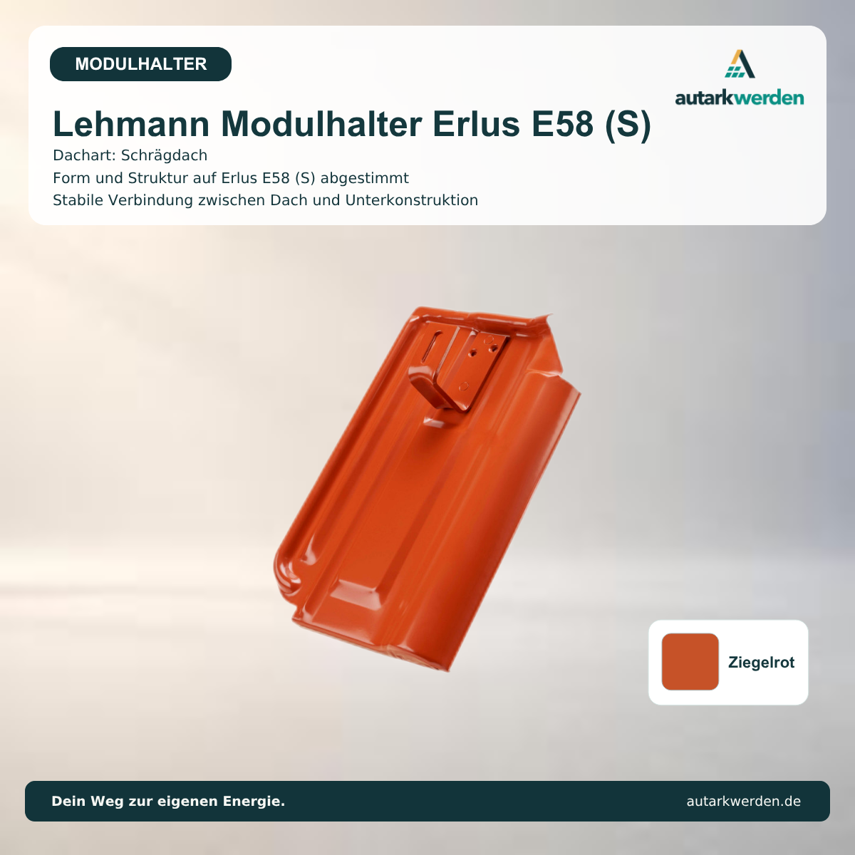Lehmann Modulhalter Erlus E58, ziegelrot Metalldachziegel